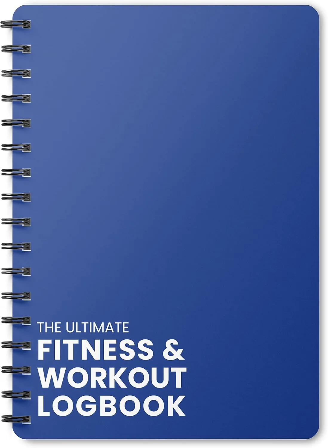 Ultimate Fitness Journal & Gym Workout Log Book with Plastic Covers [A5 Size - 6 x 8 Inches] Track 100 Workouts - Exercise, Weightlifting & Training Diary for Men & Women (Blue)